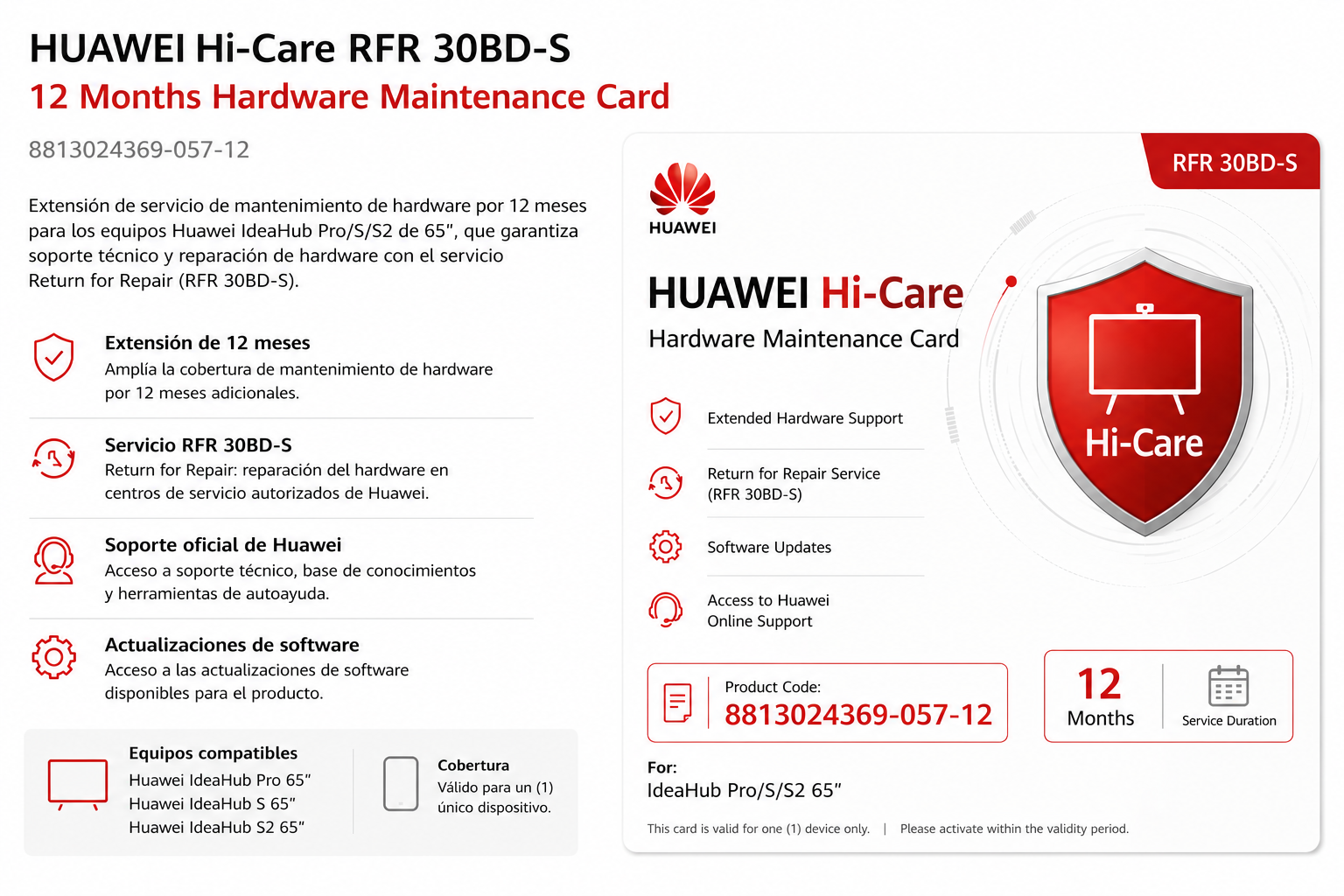 HUAWEI 8813024369-057-12 Tarjeta de Mantenimiento de Hardware Pro S-S2 65 Hi-Care RFR 30BD-S 12 meses por tarjeta