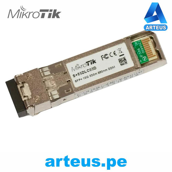 MIKROTIK S+85DLC03D - MODULO TRANSCEIVER SFP+ 10G MULTIMODO 300m 850NM - ARTEUS